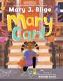 Mary J. Blige: Mary Can!, Buch