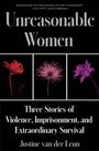 Justine van der Leun: Unreasonable Women, Buch
