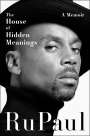 RuPaul: The House of Hidden Meanings, Buch