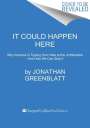 Jonathan Greenblatt: It Could Happen Here, Buch