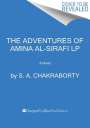 Shannon Chakraborty: The Adventures of Amina Al-Sirafi: A New Fantasy Series Set a Thousand Years Before the City of Brass, Buch