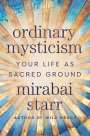 Mirabai Starr: Ordinary Mysticism, Buch