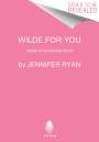Jennifer Ryan: Wilde for You, Buch