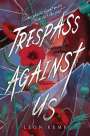 Leon Kemp: Trespass Against Us, Buch