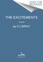 C. J. Wray: Excitements, The, Buch