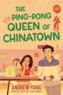 Andrew Yang: The Ping-Pong Queen of Chinatown, Buch