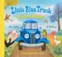 Alice Schertle: Little Blue Truck Feeling Happy: A Touch-And-Feel Book, Buch