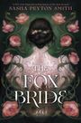 "The Fox Bride"; Autorin: Sasha Peyton Smith. Eine Frau von hinten mit geflochtenem Haar, umgeben von Rosen.