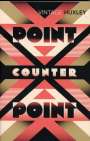 Aldous Huxley: Point Counter Point, Buch