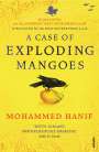 Mohammed Hanif: A Case of Exploding Mangoes, Buch