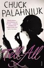 Chuck Palahniuk: Tell-All, Buch