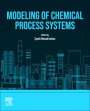 : Modelling of Chemical Process Systems, Buch