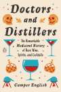 Camper English: Doctors and Distillers, Buch