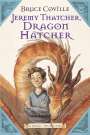Bruce Coville: Jeremy Thatcher, Dragon Hatcher, Buch