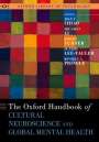 : The Oxford Handbook of Cultural Neuroscience and Global Mental Health, Buch