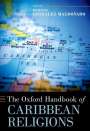 : The Oxford Handbook of Caribbean Religions, Buch