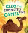Wendy Meddour: Cleo the Completely Fine Camel, Buch