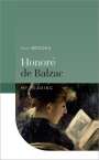 Peter Brooks (Sterling Professor of Comparative Literature Emeritus, Yale University): Honore de Balzac, Buch