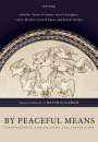 : By Peaceful Means, Buch