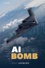 James Johnson: AI and the Bomb: Nuclear Strategy and Risk in the Digital Age, Buch