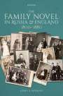 Anna A. Berman: The Family Novel in Russia and England, 1800-1880, Buch
