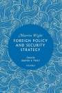 Martin Wight: Foreign Policy and Security Strategy, Buch