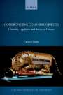 Carsten Stahn: Confronting Colonial Objects, Buch