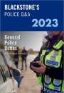 Anjali Howard (Detective Sergeant): Blackstone's Police Q&A Volume 3: General Police Duties 2023, Buch