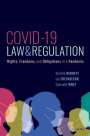 Belinda Bennett: Covid-19, Law & Regulation: Rights, Freedoms, and Obligations in a Pandemic, Buch