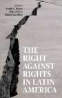 : The Right Against Rights in Latin America, Buch