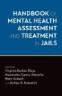 : Handbook of Mental Health Assessment and Treatment in Jails, Buch