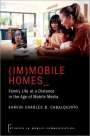 Earvin Charles B. Cabalquinto: (Im)Mobile Homes: Family Life at a Distance in the Age of Mobile Media, Buch