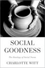 Charlotte Witt: Social Goodness, Buch