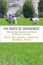 Moisés Arce: The Roots of Engagement: Understanding Opposition and Support for Resource Extraction, Buch