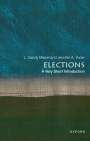 L. Sandy Maisel (Goldfarb Family Distinguished Professor of American Government Emeritus, Goldfarb Family Distinguished Professor of American Government Emeritus, Colby College): Elections: A Very Short Introduction, Buch