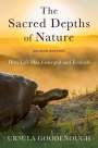 Ursula Goodenough (Professor Emerita of Biology, Professor Emerita of Biology, Washington University in St. Louis): The Sacred Depths of Nature, Buch