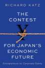 Richard Katz: The Contest for Japan's Economic Future, Buch