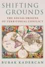 Burak Kadercan: Shifting Grounds, Buch