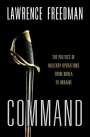 Lawrence Freedman: Command, Buch