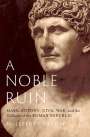 W. Jeffrey Tatum: A Noble Ruin, Buch