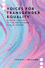 Thomas J Billard: Voices for Transgender Equality, Buch