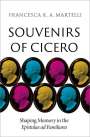 Francesca K a Martelli: Souvenirs of Cicero, Buch