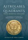 „Astrolabes and Quadrants from Medieval England“ steht über einem antiken, kreisförmigen Instrument.
