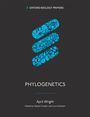"OXFORD BIOLOGY PRIMERS", "PHYLOGENETICS", "April Wright", "Edited by Natalie Cooper and Laura Graham" auf dunklem Hintergrund.