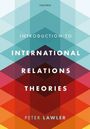 Peter Lawler: International Relations Theories, Buch