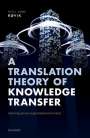 Kjell Arne Røvik: A Translation Theory of Knowledge Transfer, Buch
