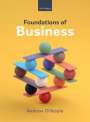 Andrew Gillespie (Head of Business and Marketing Director, Head of Business and Marketing Director, Oxford Brookes University): Foundations of Business, Buch