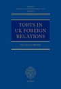 Ugljesa Grusic: Torts in UK Foreign Relations, Buch
