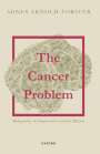 Agnes Arnold-Forster: The Cancer Problem, Buch
