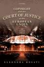 Eleonora Rosati: Copyright and the Court of Justice of the European Union, Buch